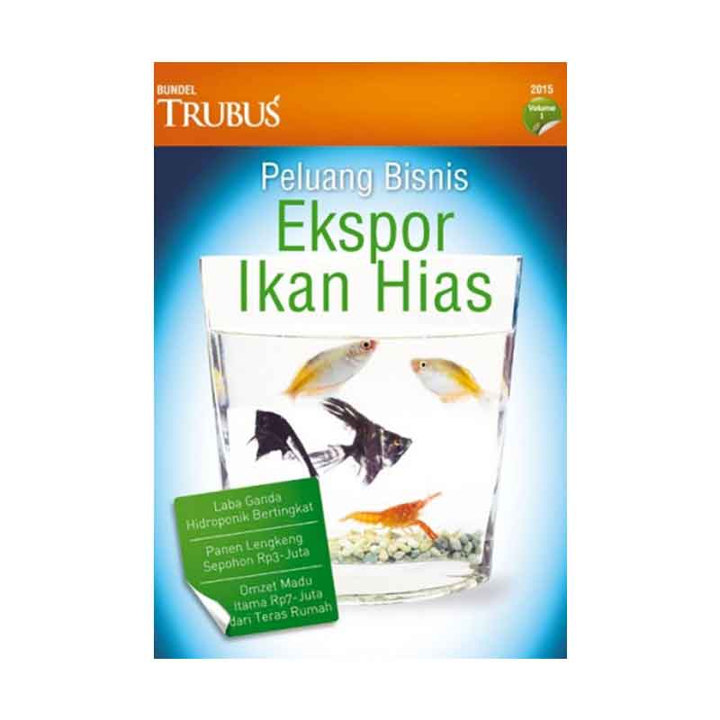 Bundel Peluang Bisnis Ekspor Ikan Hias (2015 Vol. 1)