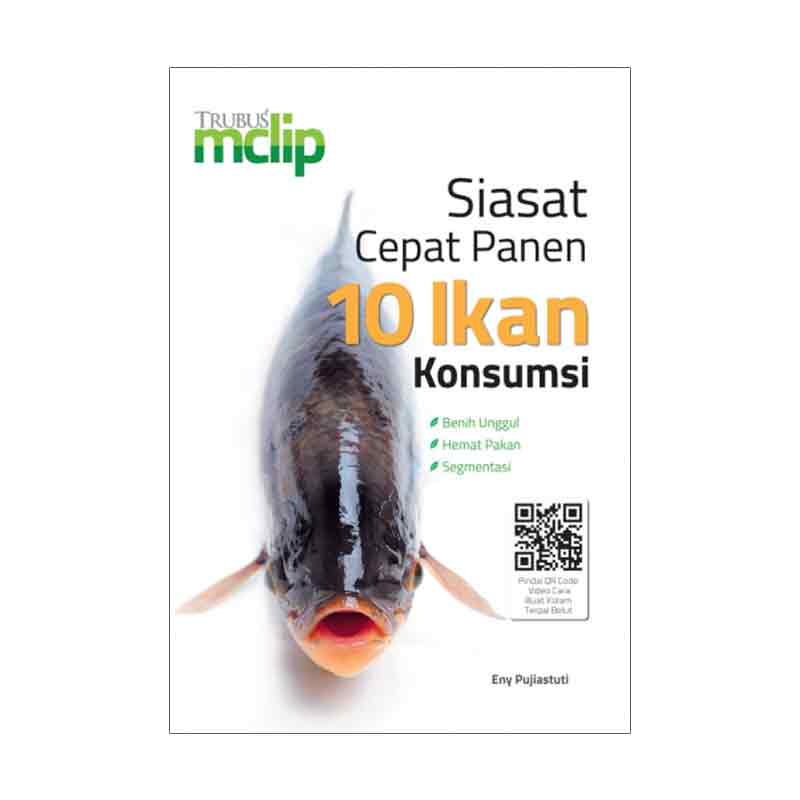 Buku Siasat Cepat Panen 10 Ikan Konsumsi