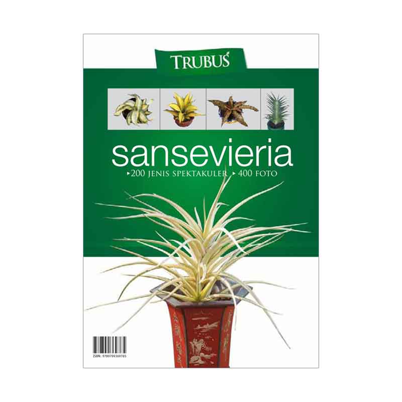 Buku Sansivieria 200 Jenis Spektakuler